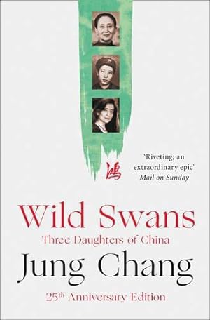 Image du vendeur pour Wild Swans: Three Daughters of China mis en vente par WeBuyBooks 2