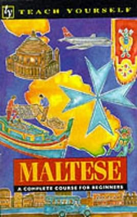 Image du vendeur pour Teach Yourself. Maltese a complete course for beginners mis en vente par Libros Tobal