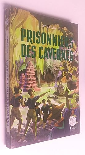 Image du vendeur pour Prisonniers des cavernes mis en vente par Livresse