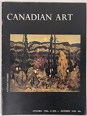 CANADIAN ART: Vol X, No. 1. October 1952.