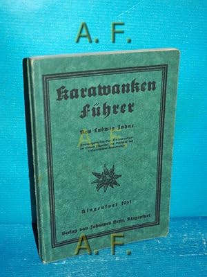 Bild des Verkufers fr Karawankenfhrer. Hrsg. vom Gau "Karawanken" d. Sektion Klagenfurt d. Dt. u. Oe. Alpenvereins zum Verkauf von Antiquarische Fundgrube e.U.