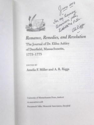 Romance, Remedies, and Revolution: The Journal of Dr. Elihu Ashley of Deerfield, Massachusetts, 1...