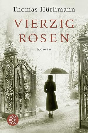 Bild des Verkufers fr Vierzig Rosen: Roman zum Verkauf von Gabis Bcherlager