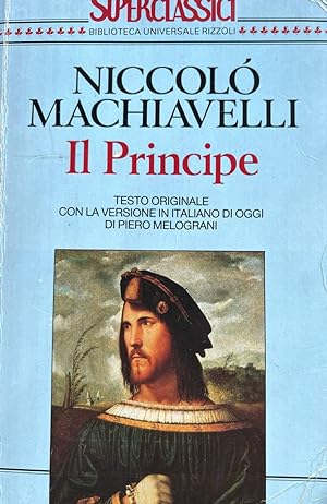 Immagine del venditore per Il principe. Testo originale e versione in italiano contemporaneo venduto da librisaggi