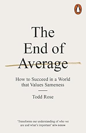 Image du vendeur pour The End of Average: How to Succeed in a World That Values Sameness mis en vente par WeBuyBooks 2