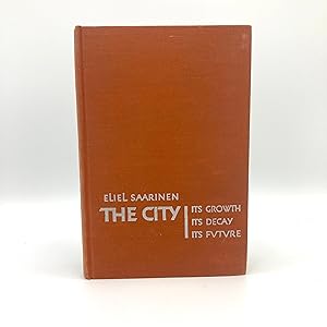 Image du vendeur pour The City: Its Growth, Its Decay, Its Future mis en vente par Bendowa Books