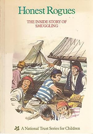 Image du vendeur pour Honest Rogues: Inside Story of Smuggling mis en vente par WeBuyBooks 2