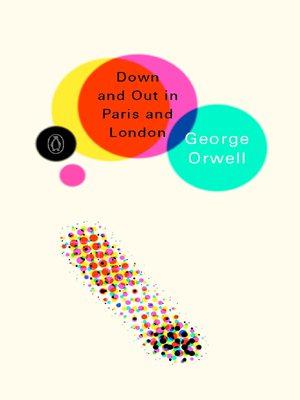 Bild des Verkufers fr Down and Out in Paris and London (Penguin Modern Classics) zum Verkauf von WeBuyBooks 2