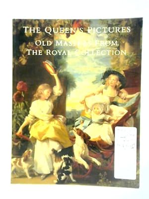 Bild des Verkufers fr The Queen's Pictures Old Masters from the Royal Collection zum Verkauf von World of Rare Books