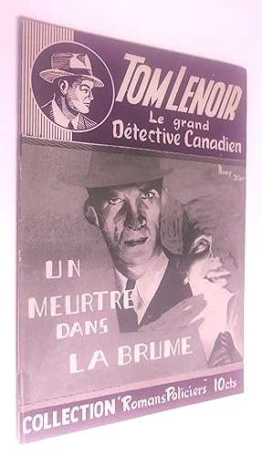 Tom Lenoir, le grand détective canadien: Un meurtre dans la brume