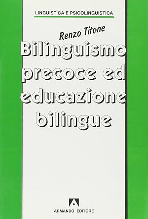 Bilinguismo precoce ed educazione bilingue