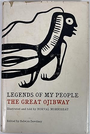 Seller image for Legends of My People: The Great Ojibway for sale by McCanse Art