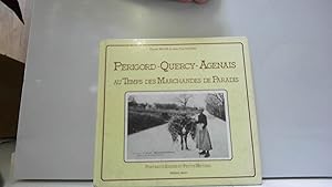 Bild des Verkufers fr Prigord, Quercy, Agenais au temps des marchandes de paradis zum Verkauf von JLG_livres anciens et modernes