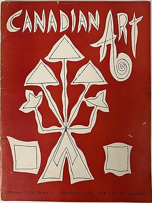Imagen del vendedor de CANADIAN ART: Vol IX, No. 2. Christmas-New Year 1951-52. a la venta por McCanse Art