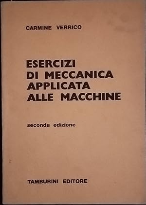 Esercizi di meccanica applicata alle macchine