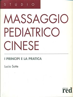Imagen del vendedor de Massaggio pediatrico cinese a la venta por Librodifaccia