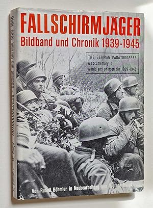 Seller image for Fallschirmjager Bildband und Chronik: Paratrooper in Words & Pictures for sale by Maynard & Bradley