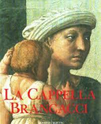 Imagen del vendedor de La cappella Brancacci. a la venta por librisaggi