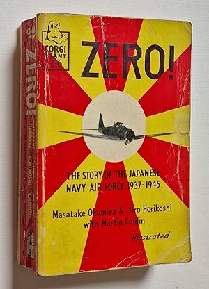 Bild des Verkufers fr Zero: Story of the Japanese Navy Air Force (1958) zum Verkauf von Maynard & Bradley