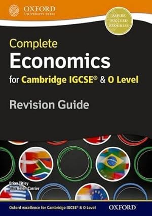 Imagen del vendedor de Complete Economics for Cambridge IGCSE® and O Level Revision Guide (Igcse & O Level Revision Guide) a la venta por WeBuyBooks