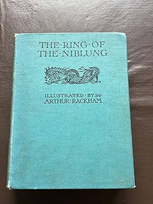 The Ring of the Niblung: The Rhinegold, The Valkyrie, Siegfried, The Twilight of the Gods