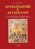 Seller image for Avvelenatori e avvelenati for sale by librisaggi