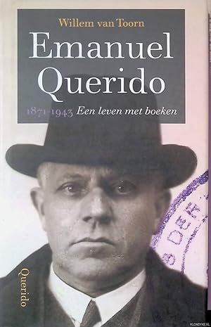 Seller image for Emanuel Querido 1871-1943: Een leven met boeken for sale by Klondyke