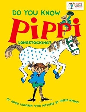 Immagine del venditore per Do You Know Pippi Longstocking? venduto da WeBuyBooks