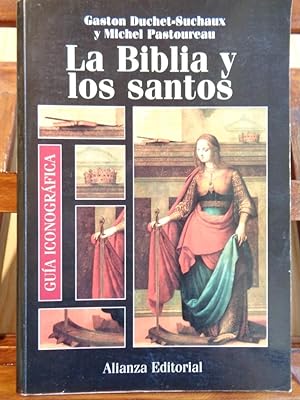 Seller image for GUA ICONOGRFICA DE LA BIBLIA Y LOS SANTOS for sale by LIBRERA ROBESPIERRE