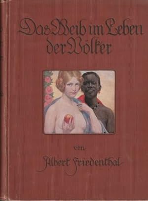 Imagen del vendedor de Das Weib im Leben der Vlker. Zweiter Band. a la venta por Versandantiquariat Dr. Uwe Hanisch