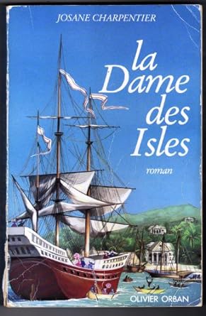 Seller image for La dame des isles for sale by Dmons et Merveilles