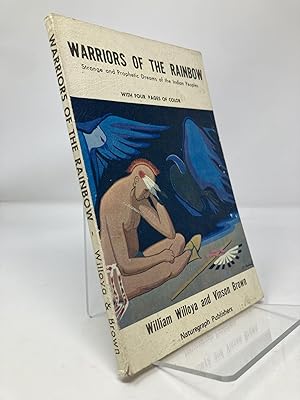 Bild des Verkufers fr Warriors of the Rainbow: Strange and Prophetic Dreams of the Indians zum Verkauf von Southampton Books