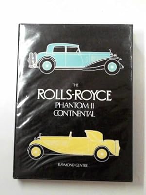 Seller image for Rolls Royce Phantom II Continental for sale by Cotswold Internet Books