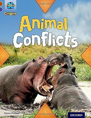 Image du vendeur pour Project X Origins: Brown Book Band, Oxford Level 11: Conflict: Animal Conflicts mis en vente par WeBuyBooks