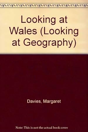 Imagen del vendedor de Looking at Wales (Looking at Geography S.) a la venta por WeBuyBooks