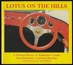 Bild des Verkufers fr Lotus on the Hills: A Pictorial Review & Enthusiast's Guide (SIGNED) zum Verkauf von JNBookseller