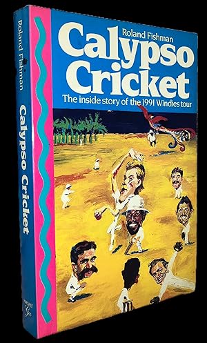Seller image for Calypso Cricket: The inside story of the 1991 Windies tour for sale by Pastsport
