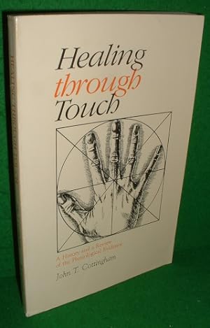 Seller image for HEALING THROUGH TOUCH : A History and a Review of the Physiological Evidence for sale by booksonlinebrighton