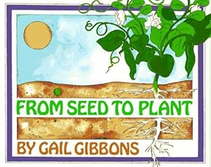 Bild des Verkufers fr From Seed to Plant zum Verkauf von WeBuyBooks