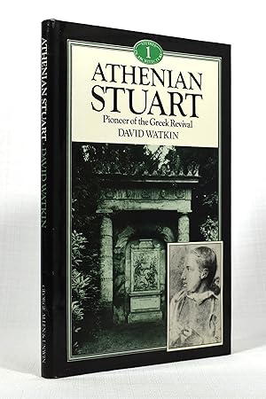 Seller image for Athenian Stuart: Pioneer of the Greek Revival for sale by Lost Time Books