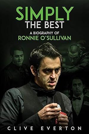 Bild des Verkufers fr Simply the Best: A Biography of Ronnie O'Sullivan zum Verkauf von WeBuyBooks