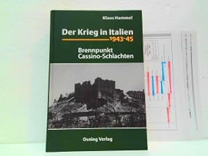 Bild des Verkufers fr Der Krieg in Italien 1943-45 - Brennpunkt Cassino-Schlachten. zum Verkauf von Antiquariat Kirchheim