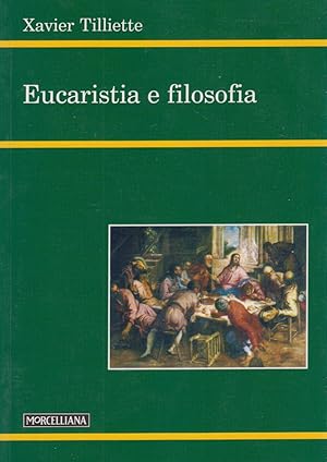 Seller image for Eucaristia e filosofia for sale by Arca dei libri di Lorenzo Casi