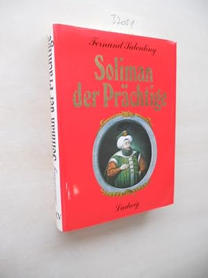 Bild des Verkufers fr Soliman der Prchtige und das Osmanische Reich. zum Verkauf von Klaus Ennsthaler - Mister Book