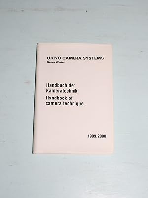 Ukiyo Camera Systems. Handbuch der Kameratechnik. Handbook of camera technique. 1999.2000.