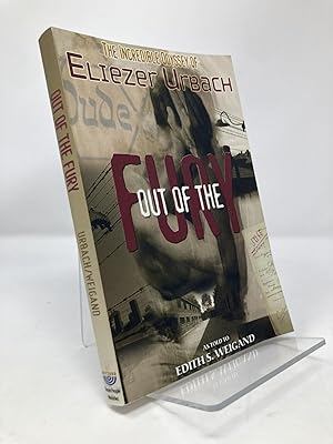 Seller image for Out of the Fury: The Incredible Odyssey of Eliezer Urbach for sale by Southampton Books