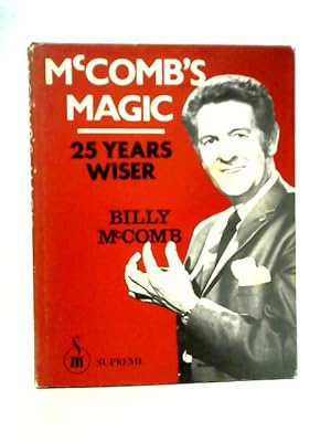 Seller image for McComb's Magic: 25 Years Wiser for sale by World of Rare Books
