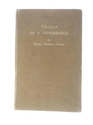 Bild des Verkufers fr Trials of a Tenderfoot zum Verkauf von World of Rare Books