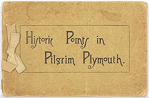 Historic Points in Pilgrim Plymouth