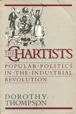 Bild des Verkufers fr Chartists: Popular Politics in the Industrial Revolution zum Verkauf von WeBuyBooks